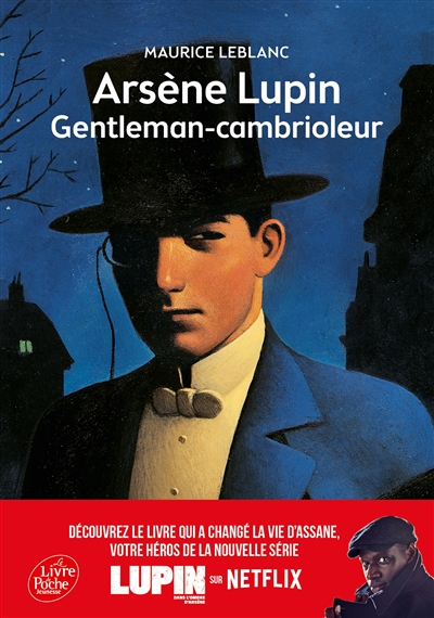 Arsène Lupin. Arsène Lupin, gentleman-cambrioleur