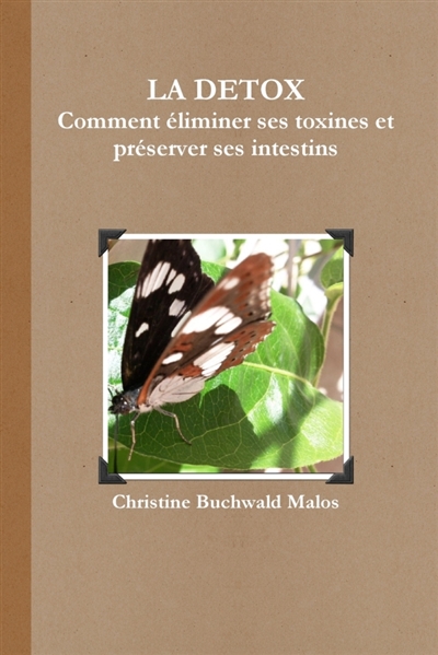 LA DETOX Comment éliminer...