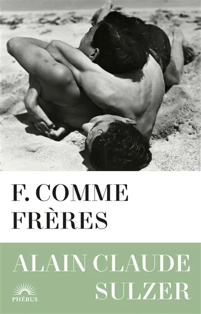 F. comme frères
