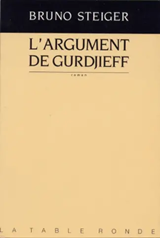 L'Argument de Gurdjieff