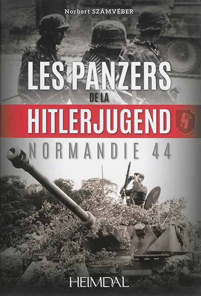 Les Panzers de la Hitlerjugend en Normandie