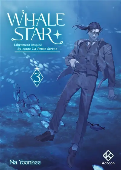 Whale Star : librement inspiré du conte La petite sirène. Vol. 3
