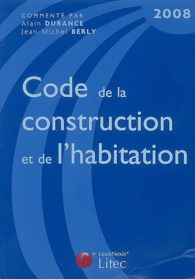 Code de la construction et de l'habitation 2008