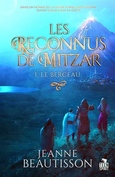 Le berceau : Les reconnus de Mitzar, T1