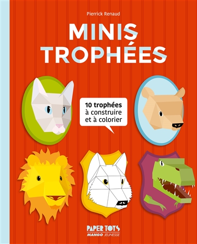 Minis trophées : 10 trophées à construire et à colorier