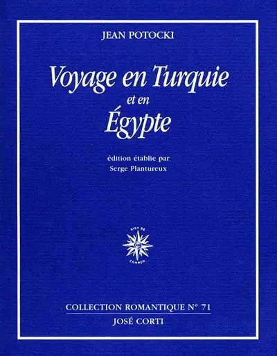 Voyages en Turquie et en Egypte