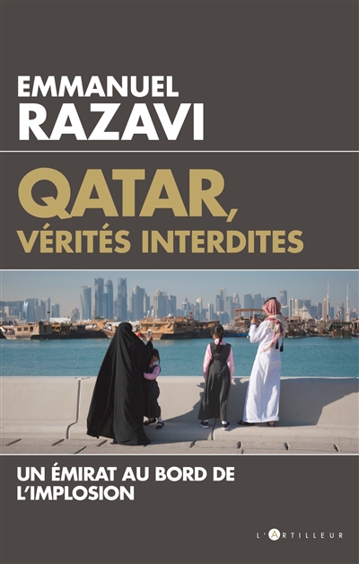 Qatar, vérités interdites : un émirat au bord de l'implosion