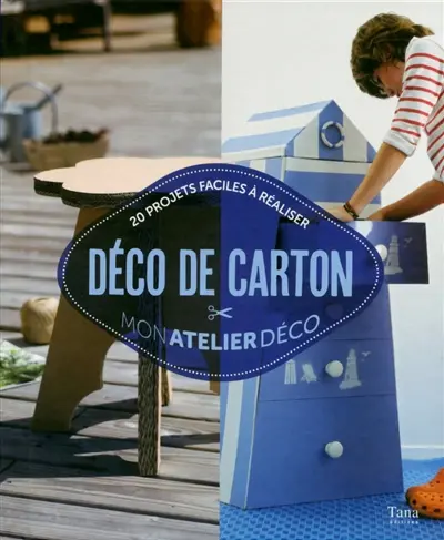 Déco de carton : 20 projets faciles à réaliser
