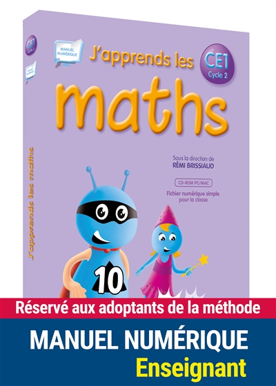 J'apprends les maths CE1, cycle 2 : fichier de l'élève : manuel numérique enseignant réservé aux adoptants de la méthode