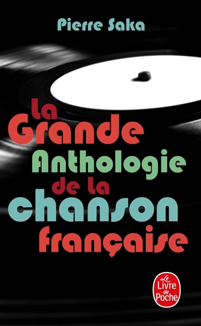La grande anthologie de la...