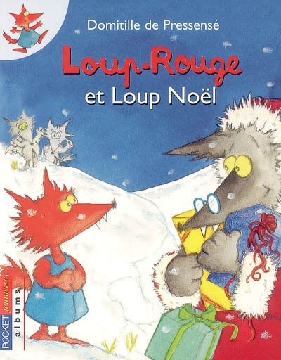 Loup-rouge et Loup-noël