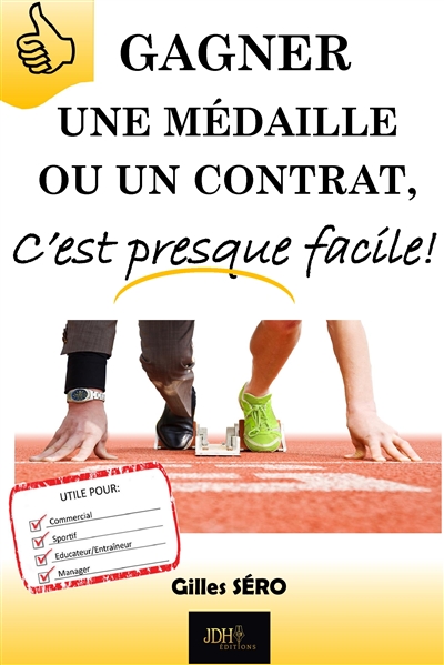 Gagner une médaille ou un contrat, c'est presque facile !