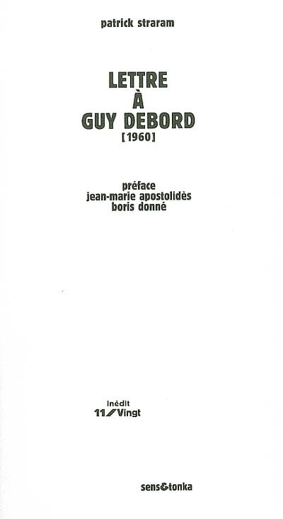 Lettre à Guy Debord : 1960