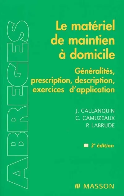 Le matériel de maintien à domicile