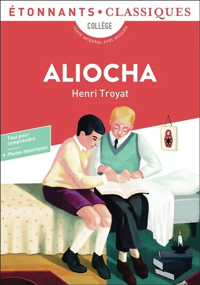 Aliocha : collège, texte intégral avec dossier