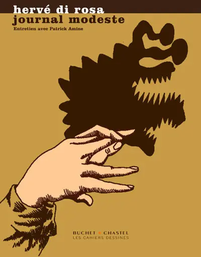 Journal modeste : dessins extraits de cahiers. A propos de mes cahiers de dessins : entretien avec Patrick Amine