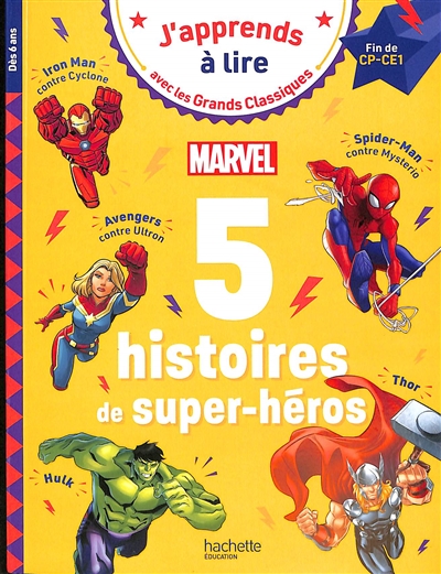 5 histoires de super-héros : fin de CP, CE1