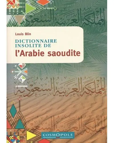 Dictionnaire insolite de l'Arabie saoudite