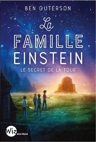 La famille Einstein : le secret de la tour