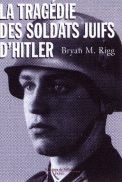 La tragédie des soldats juifs d'Hitler