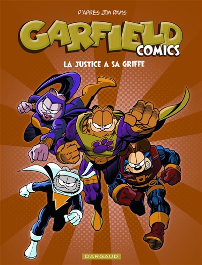 Garfield comics. Vol. 3. La justice a sa griffe