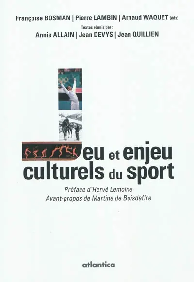 Jeu et enjeu culturels du sport