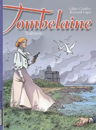Tombelaine. Vol. 5. Trahison
