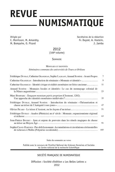 Revue numismatique, n° 169. Monnaies et identités : séminaires communs des universités de Tours et Orléans