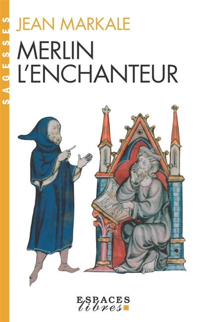 Merlin l'Enchanteur ou L'éternelle quête magique