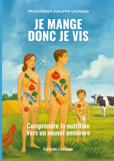 Je mange donc je vis :...