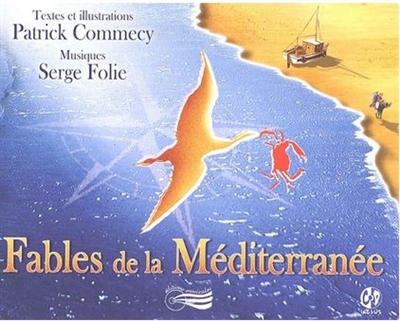 8 fables de la Méditerranée