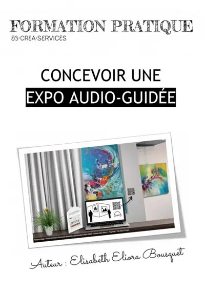 CONCEVOIR UNE EXPO AUDIO-GUIDEE