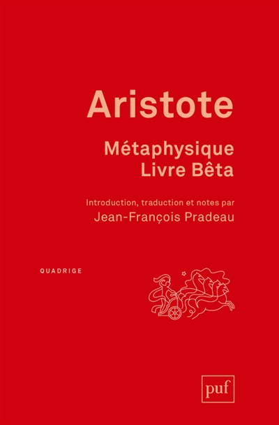 Métaphysique. Livre Bêta - Aristote