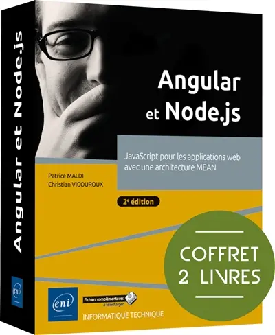 Angular et Node.js : JavaScript pour les applications web avec une architecture MEAN : coffret 2 livres