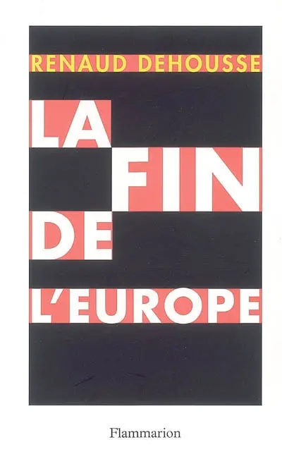 La fin de l'Europe