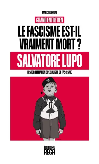 Le fascisme est-il vraiment mort ?