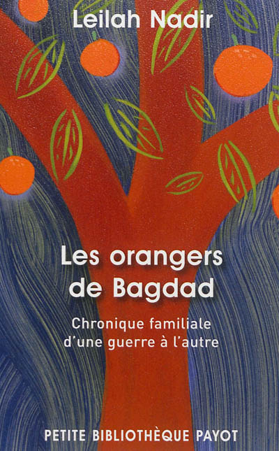 Les orangers de Bagdad :...