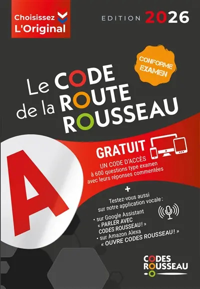 Le code de la route Rousseau : 2026 : conforme examen