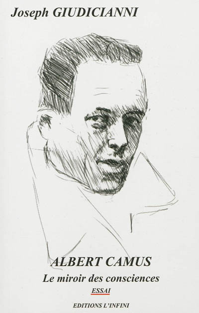 Albert Camus : le miroir des consciences : essai