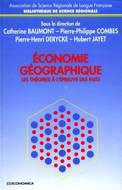 Economie géographique : les théories à l'épreuve des faits