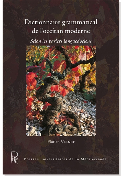 Dictionnaire grammatical de l'occitan moderne : selon les parlers languedociens
