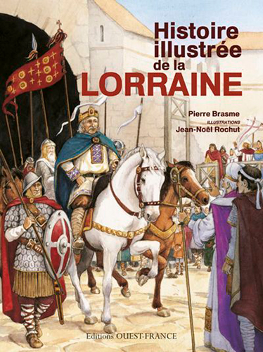 Histoire illustrée de la Lorraine