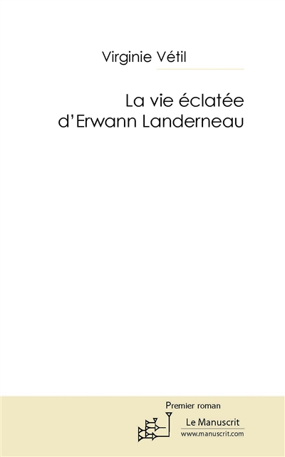 La vie éclatée d'Erwann Landerneau