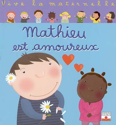 Mathieu est amoureux