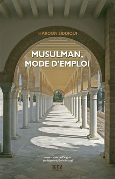 Musulman, mode d'emploi