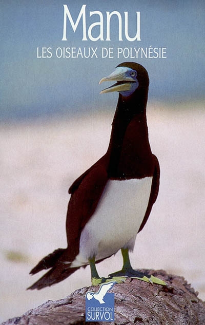 Manu : les oiseaux de Polynésie