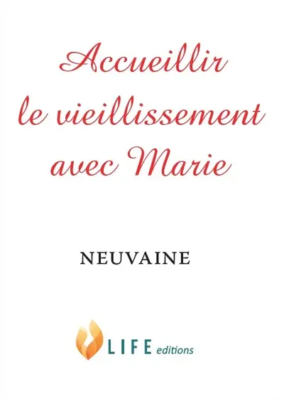 Accueillir le vieillissement avec Marie : neuvaine