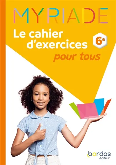 Maths 6e : le cahier d'exercices pour tous