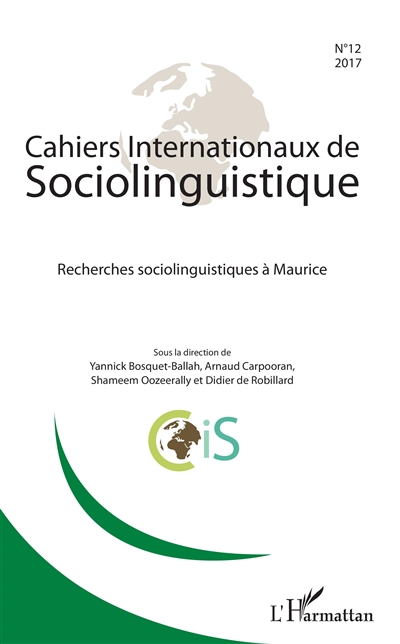 Cahiers internationaux de sociolinguistique, n° 12. Recherches sociolinguistiques à Maurice