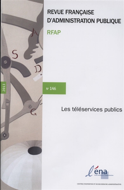 Revue française d'administration publique, n° 146. Les téléservices publics
